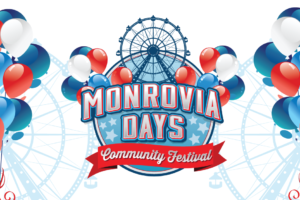 Monrovia Days Community Festival!