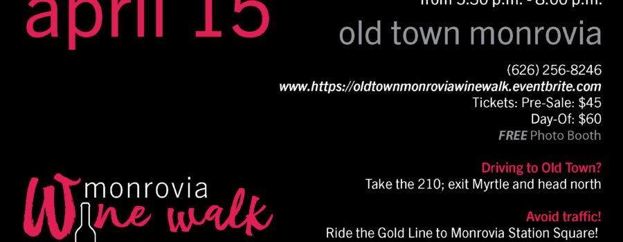 Monrovia Wine Walk